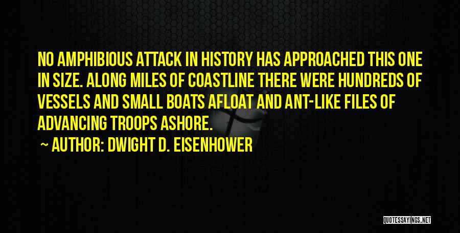 Advancing Quotes By Dwight D. Eisenhower
