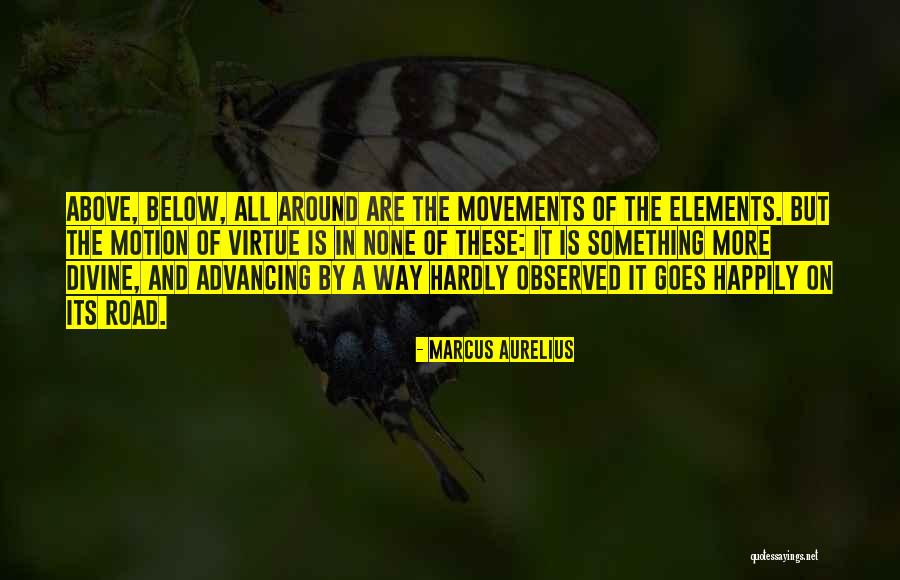 Advancing Quotes By Marcus Aurelius