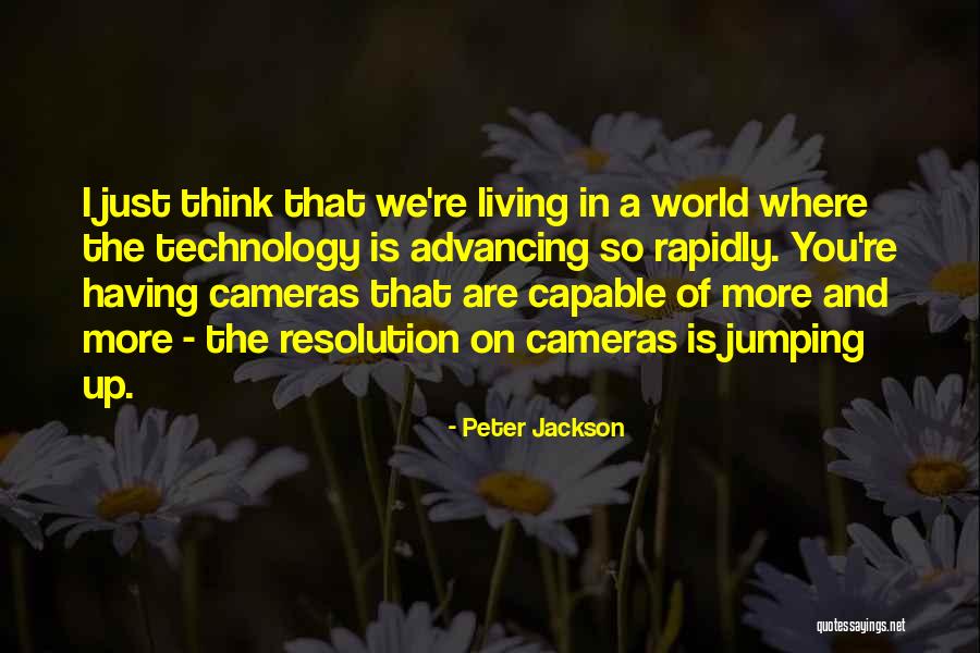 Advancing Quotes By Peter Jackson