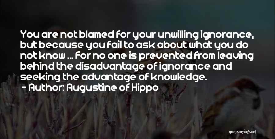 Advantage And Disadvantage Quotes By Augustine Of Hippo