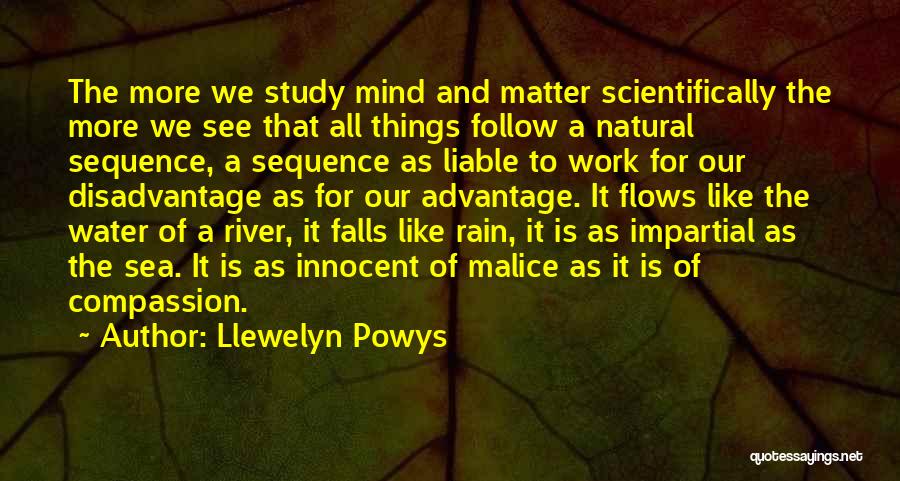 Advantage And Disadvantage Quotes By Llewelyn Powys