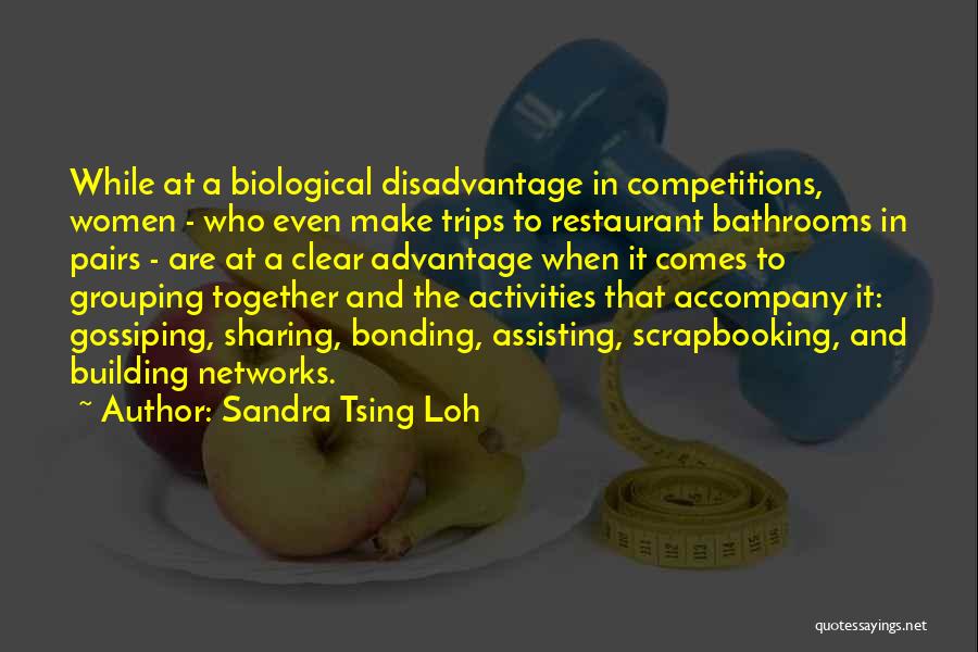 Advantage And Disadvantage Quotes By Sandra Tsing Loh
