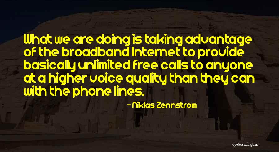 Advantage Of Internet Quotes By Niklas Zennstrom Advantage Of Internet Quotes By Niklas Zennstrom