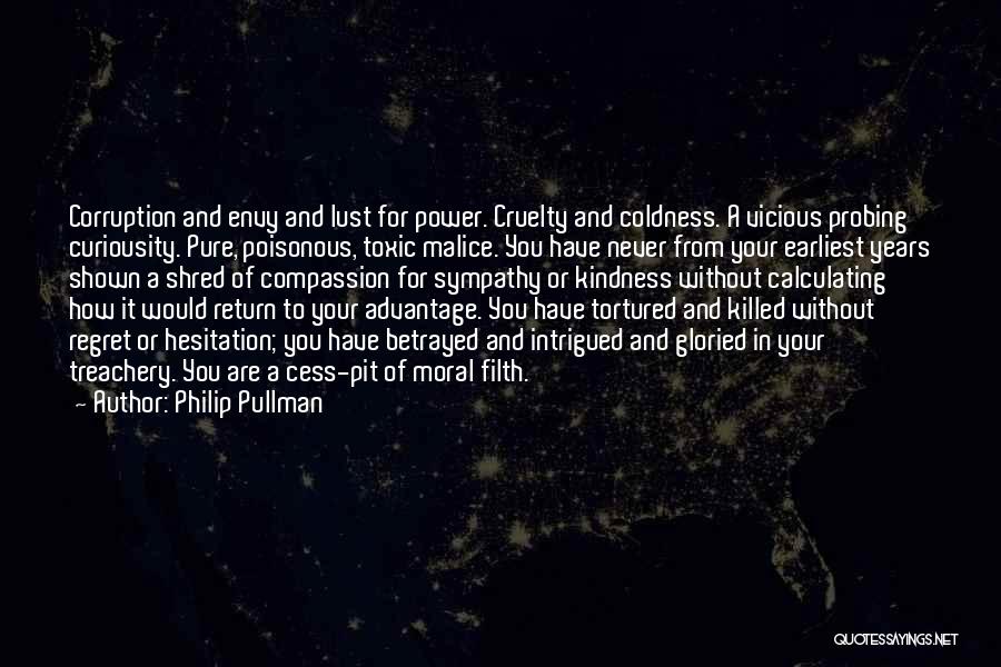 Advantage Of Kindness Quotes By Philip Pullman