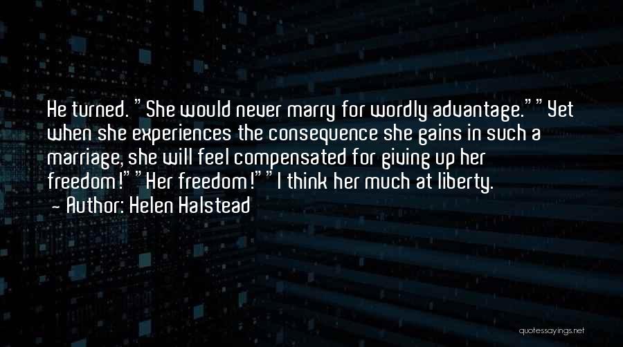 Advantage Of Marriage Quotes By Helen Halstead