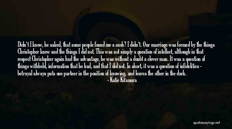 Advantage Of Marriage Quotes By Katie Kitamura