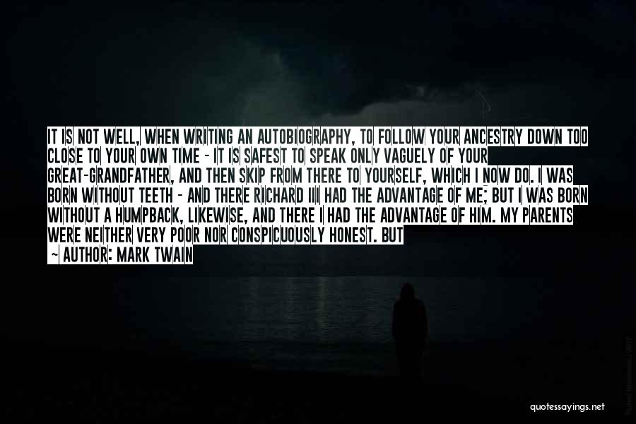 Advantage Of Me Quotes By Mark Twain