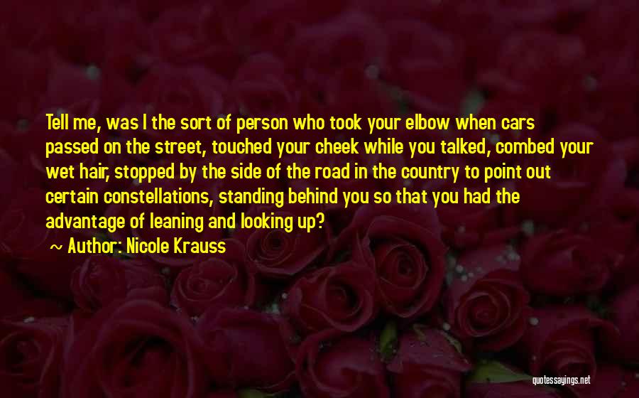 Advantage Of Me Quotes By Nicole Krauss