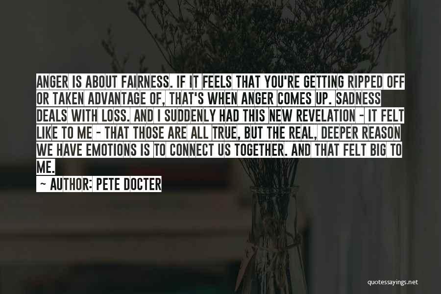 Advantage Of Me Quotes By Pete Docter