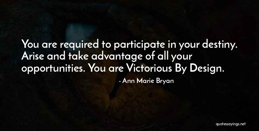 Advantage Of Quotes By Ann Marie Bryan