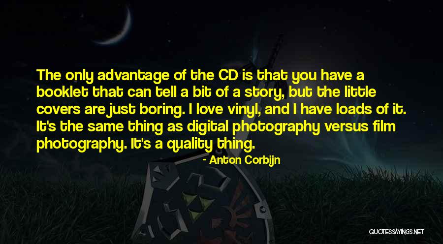 Advantage Of Quotes By Anton Corbijn Advantage Of Quotes By Anton Corbijn