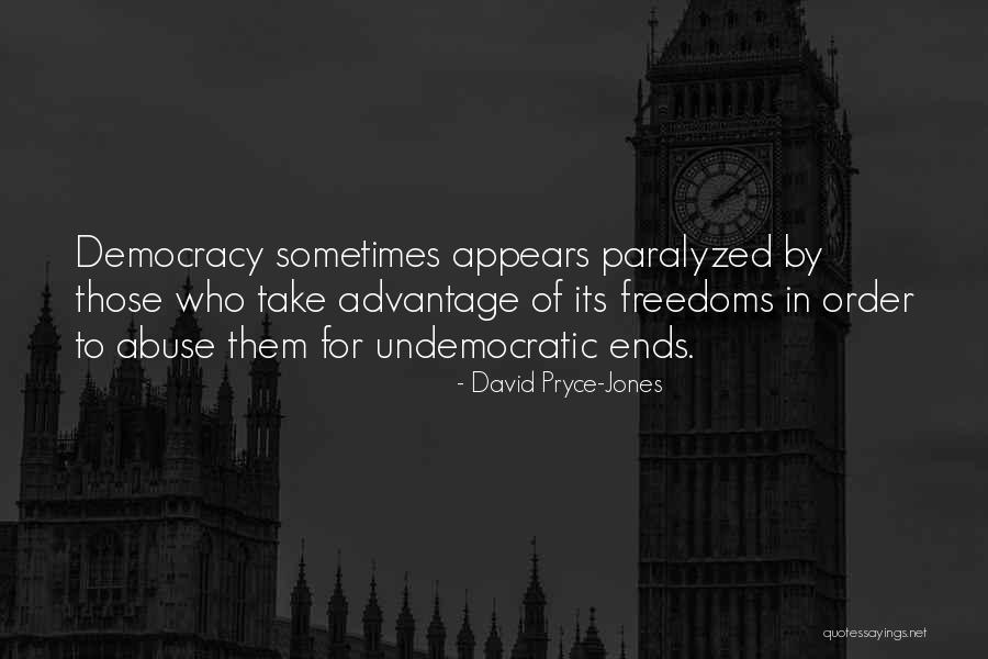 Advantage Of Quotes By David Pryce-Jones