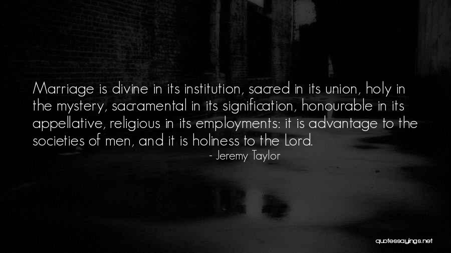 Advantage Of Quotes By Jeremy Taylor