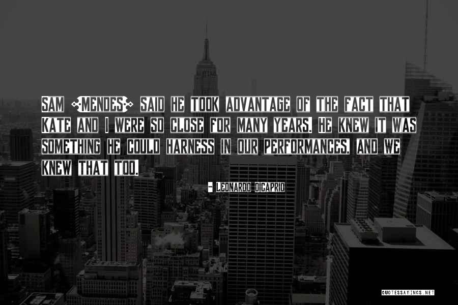 Advantage Of Quotes By Leonardo DiCaprio Advantage Of Quotes By Leonardo DiCaprio