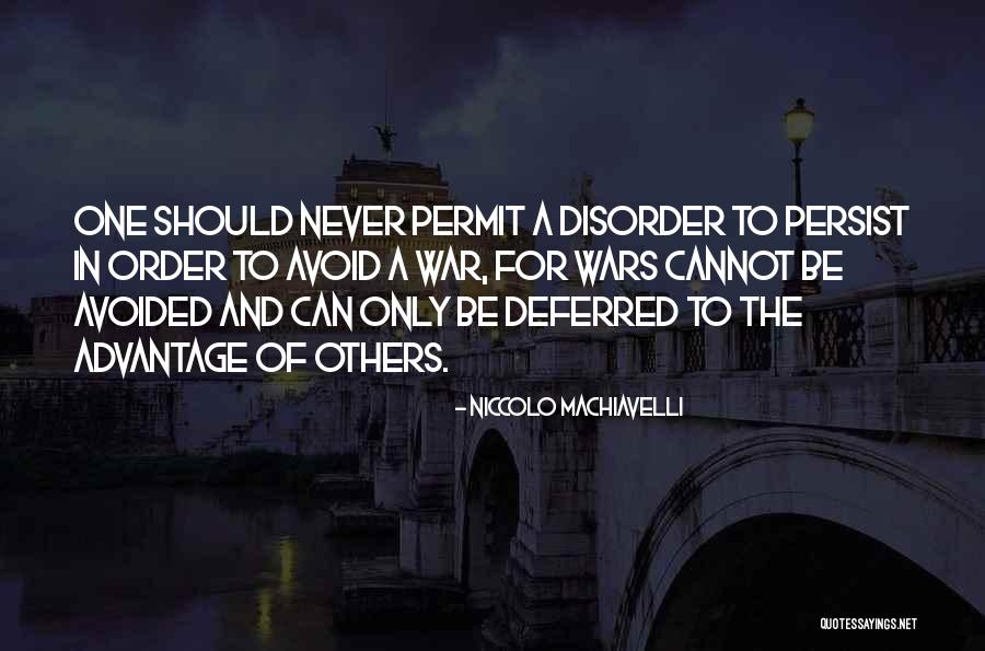 Advantage Of Quotes By Niccolo Machiavelli