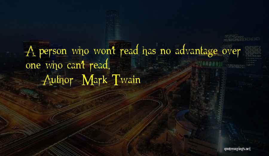 Advantage Of Reading Quotes By Mark Twain
