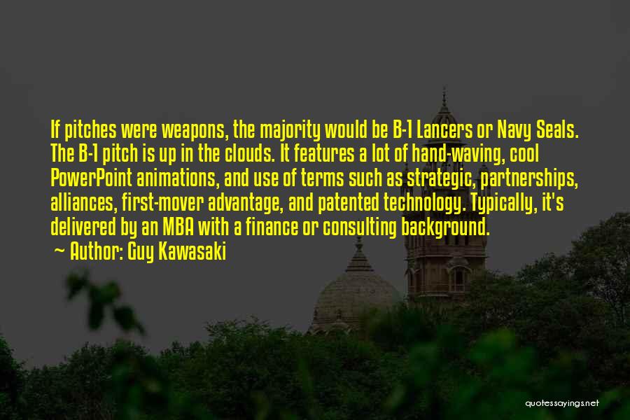 Advantage Of Technology Quotes By Guy Kawasaki