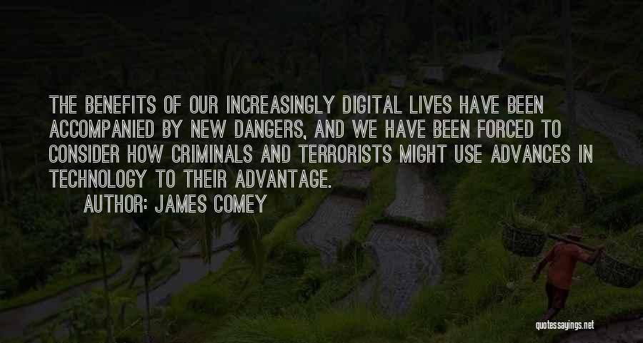 Advantage Of Technology Quotes By James Comey