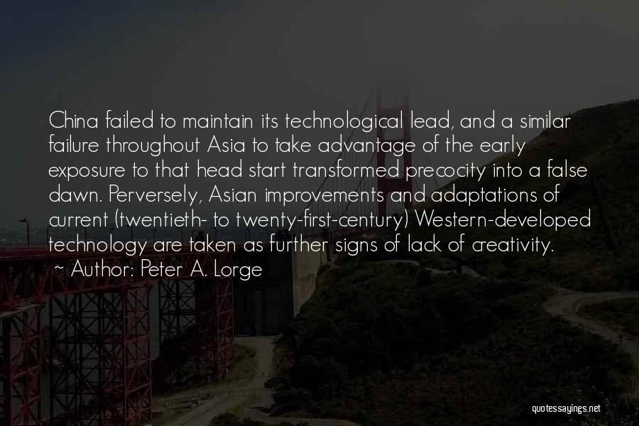 Advantage Of Technology Quotes By Peter A. Lorge