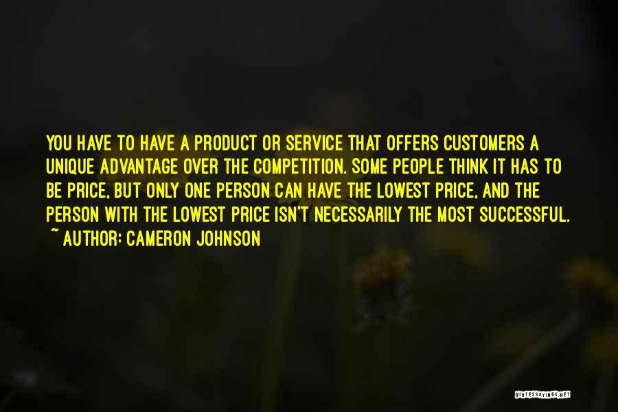 Advantage Person Quotes By Cameron Johnson