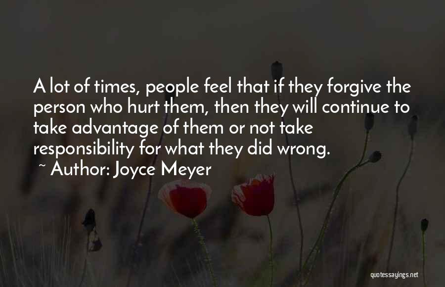 Advantage Person Quotes By Joyce Meyer