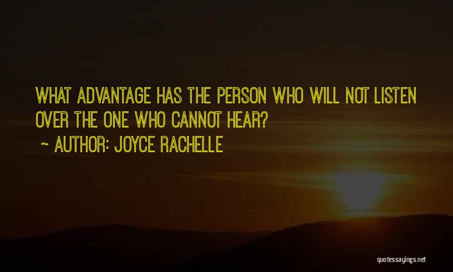 Advantage Person Quotes By Joyce Rachelle