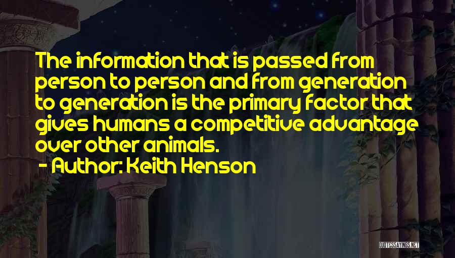 Advantage Person Quotes By Keith Henson