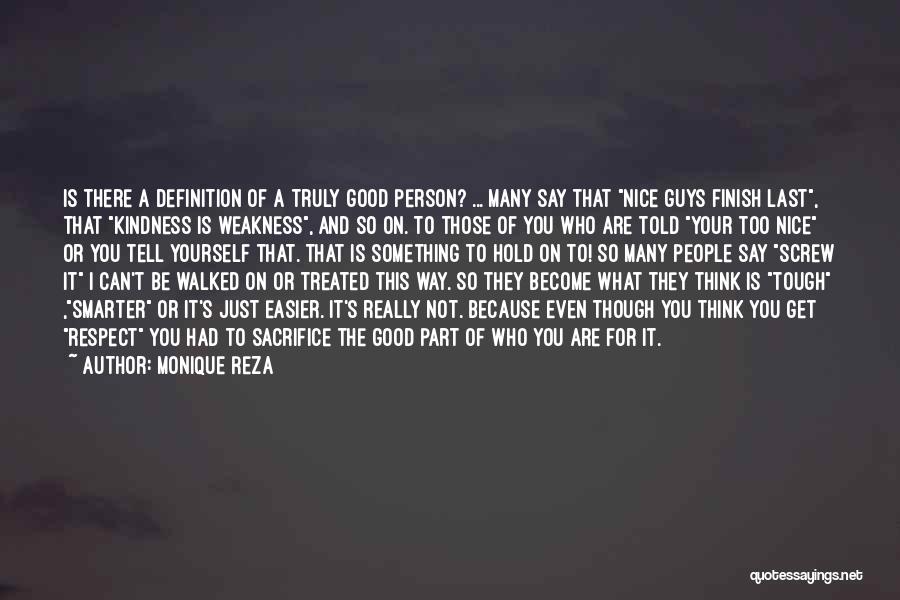 Advantage Person Quotes By Monique Reza