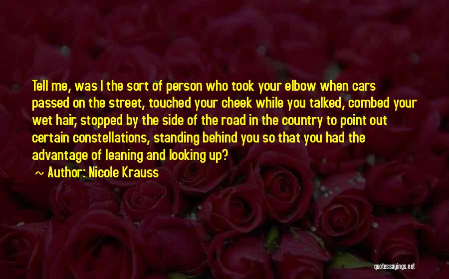 Advantage Person Quotes By Nicole Krauss