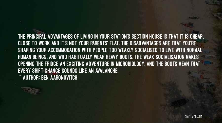 Advantages And Disadvantages Of Co-education Quotes By Ben Aaronovitch