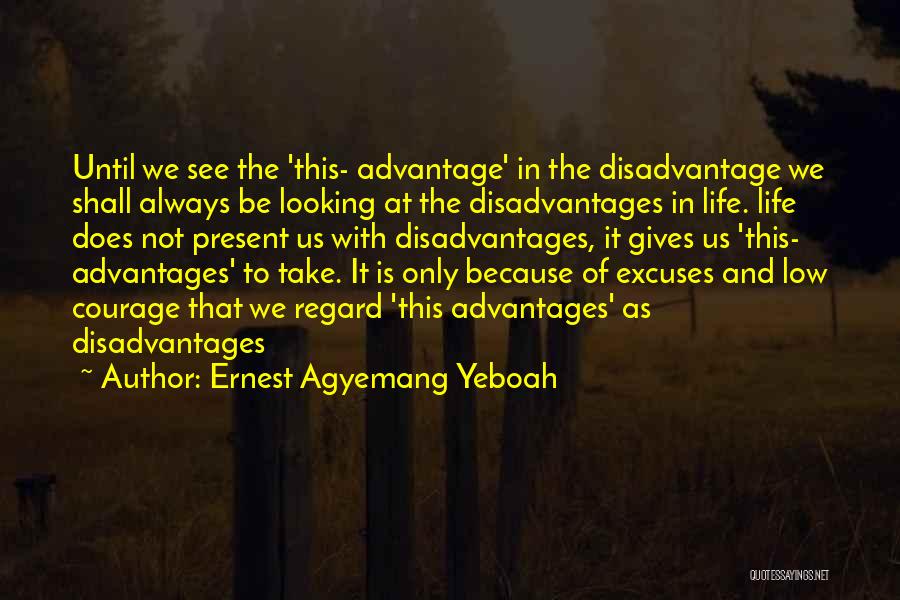 Advantages And Disadvantages Of Co-education Quotes By Ernest Agyemang Yeboah