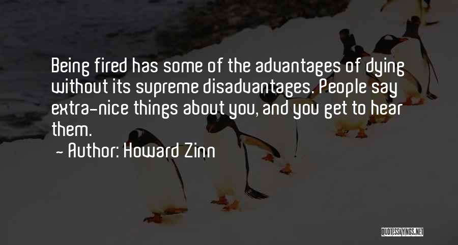 Advantages And Disadvantages Of Co-education Quotes By Howard Zinn