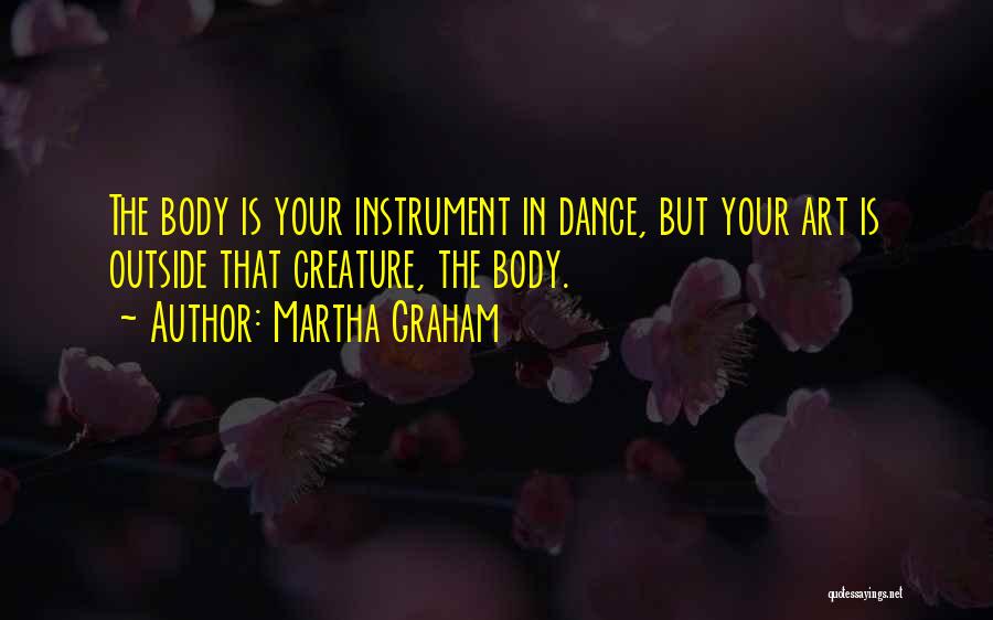 Advantages And Disadvantages Of Technology Quotes By Martha Graham