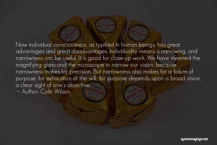 Advantages And Disadvantages Quotes By Colin Wilson