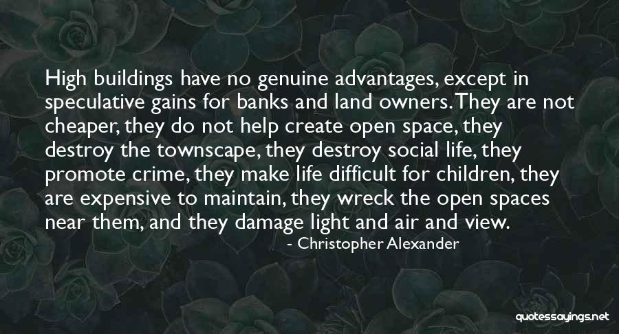 Advantages In Life Quotes By Christopher Alexander