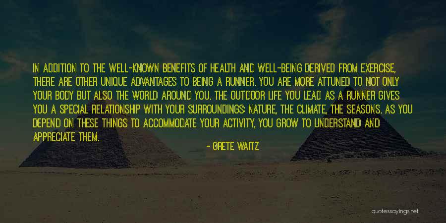 Advantages In Life Quotes By Grete Waitz