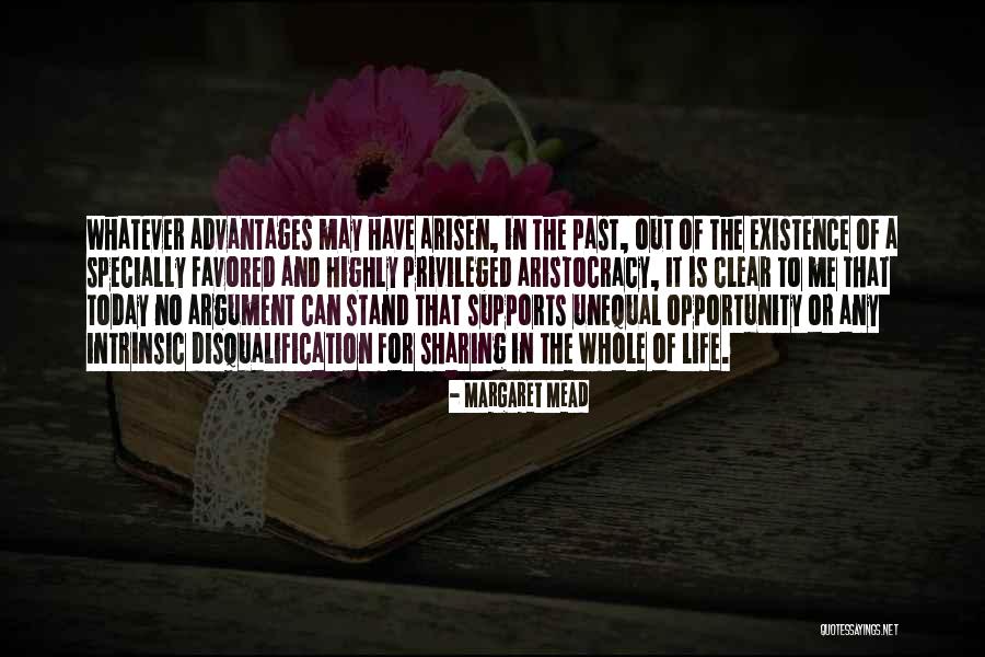 Advantages In Life Quotes By Margaret Mead