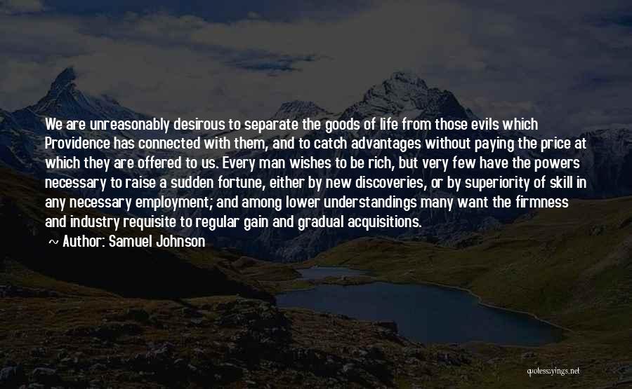 Advantages In Life Quotes By Samuel Johnson