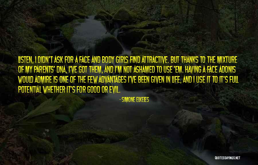 Advantages In Life Quotes By Simone Elkeles