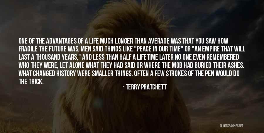 Advantages In Life Quotes By Terry Pratchett