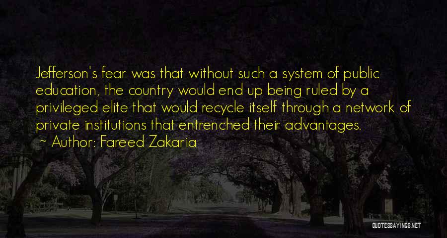 Advantages Of Education Quotes By Fareed Zakaria