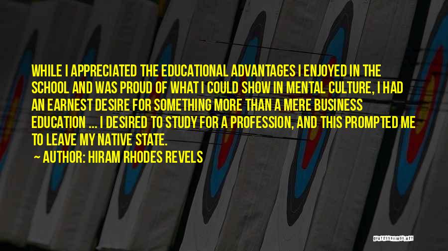 Advantages Of Education Quotes By Hiram Rhodes Revels