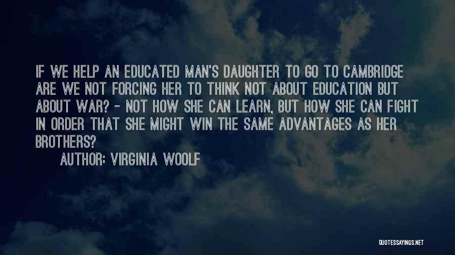 Advantages Of Education Quotes By Virginia Woolf