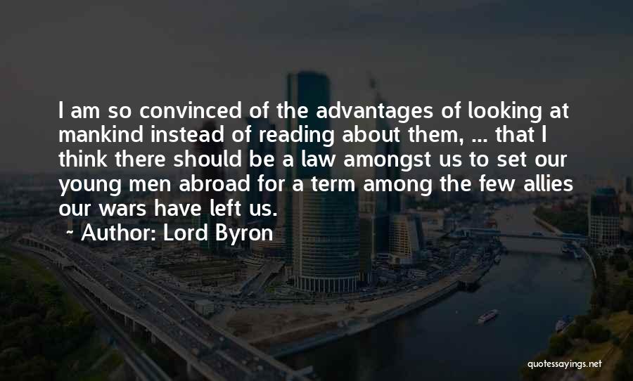 Advantages Of Reading Quotes By Lord Byron