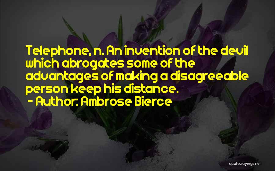 Advantages Of Technology Quotes By Ambrose Bierce