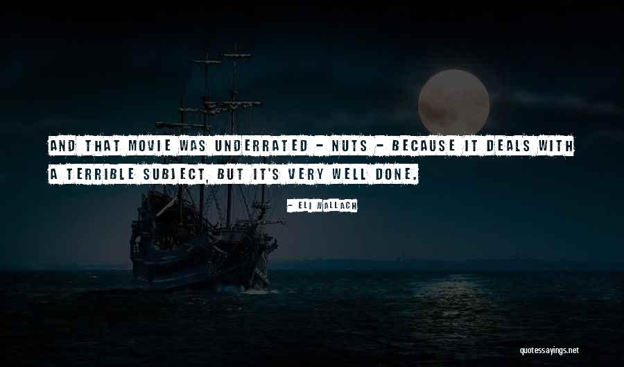 Advantages Quotes Quotes By Eli Wallach Advantages Quotes Quotes By Eli Wallach