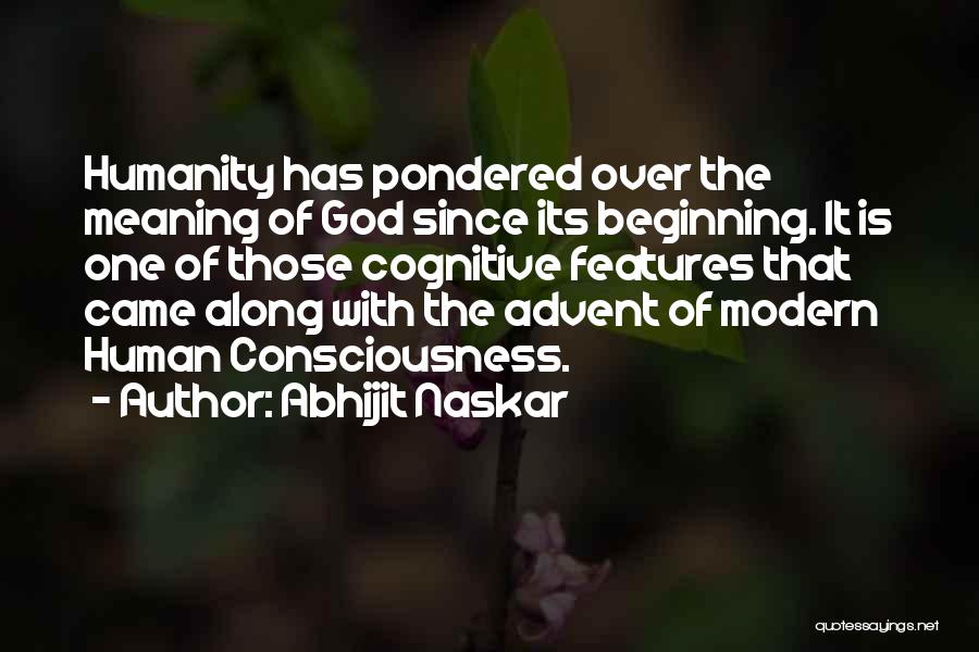 Advent Quotes By Abhijit Naskar