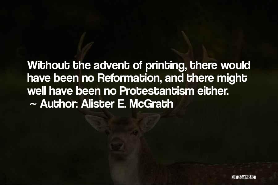 Advent Quotes By Alister E. McGrath