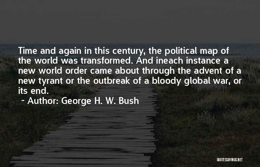 Advent Quotes By George H. W. Bush