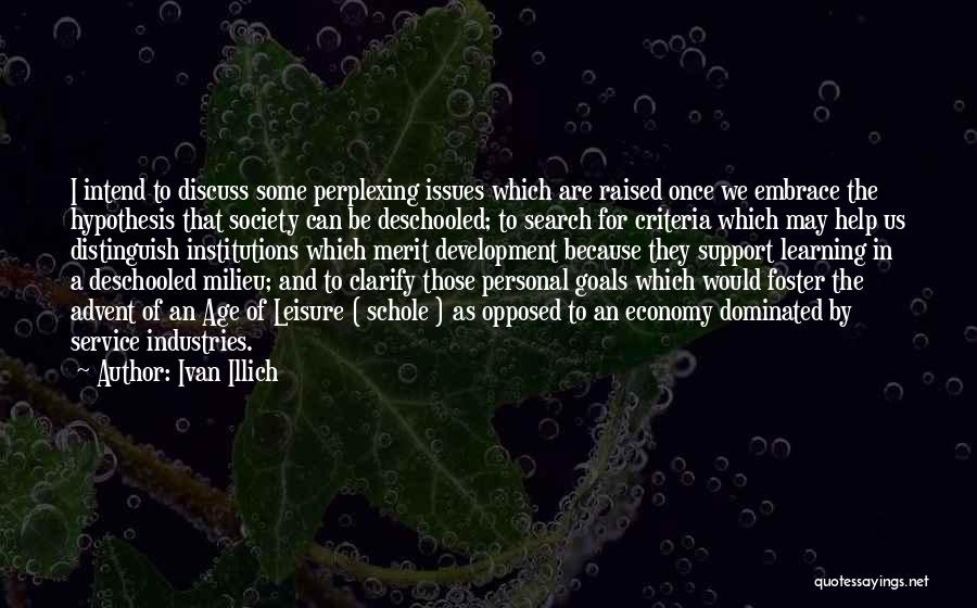 Advent Quotes By Ivan Illich